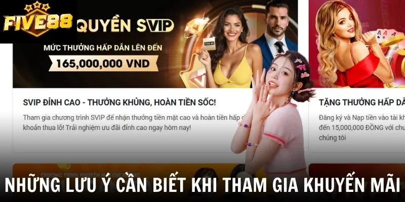 Những lưu ý cần biết khi tham gia khuyến mãi Five88